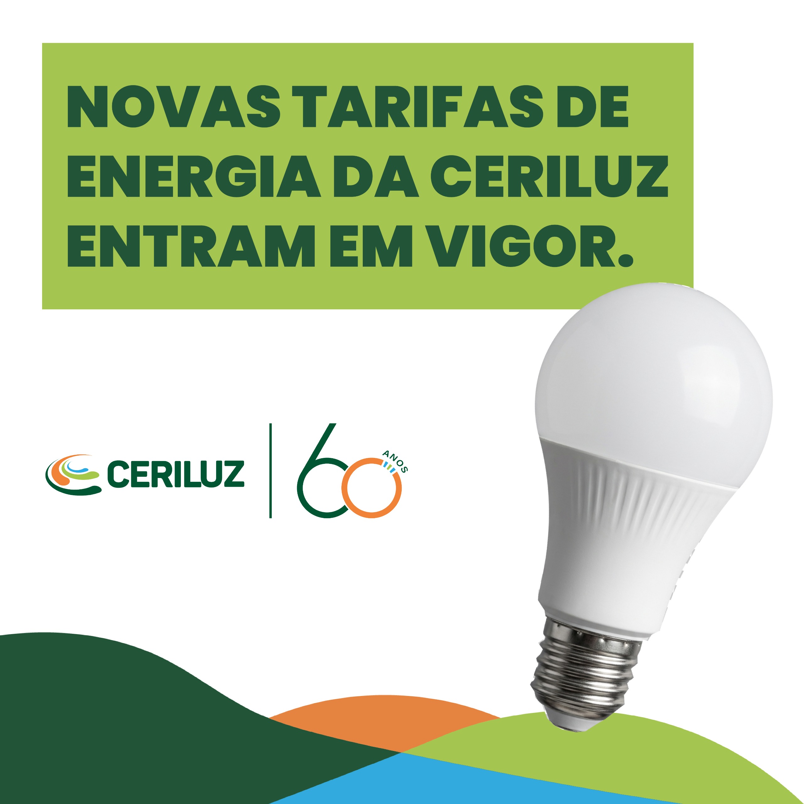 NOVAS TARIFAS DE ENERGIA DA CERILUZ ENTRAM EM VIGOR